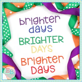 Brighter Days Embroidery Font
